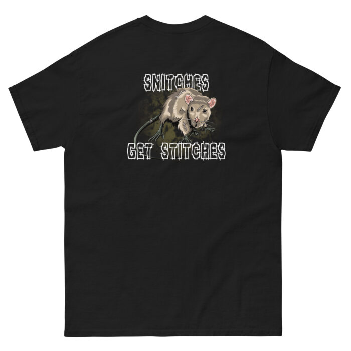 Snitches Get Stitches T-Shirt